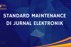Standard Maintenance di Jurnal Elektronik