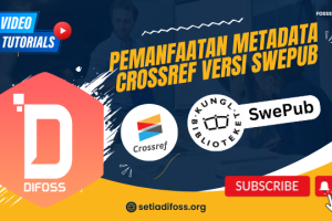 Pemanfaatan Metadata Crossref Versi Swepub